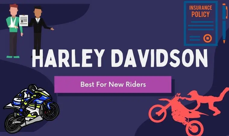 Harley Davidson Insurance - Best For New Riders
