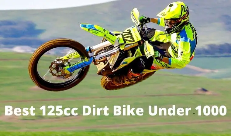 Best 125cc Dirt Bike Under 1000
