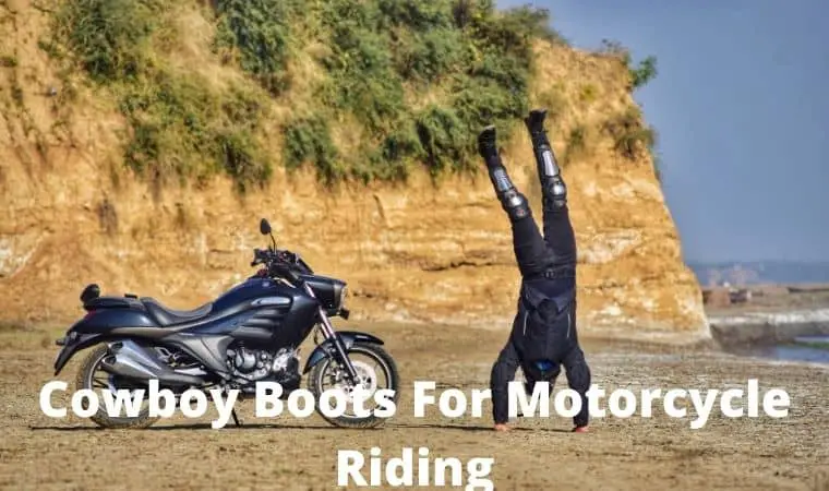 Best Cowboy Boots For Motorcycle Riding